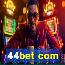 44bet com
